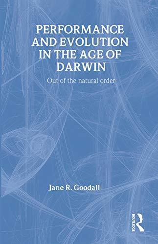 Performance and Evolution in the Age of Darwin Édition Reliée de Collection