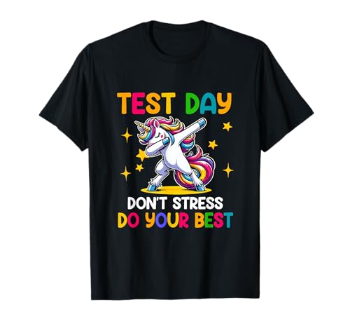Test Day Teachers Don't Stress Do-Your-Best Dabbing Unicorn T-Shirt