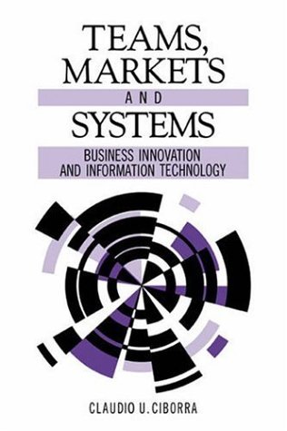 Teams, Markets and Systems: Business Innovation