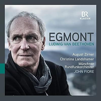 Ludwig van Beethoven: Egmont, Op. 84 & Overture "Zur Namensfeier", Op. 115