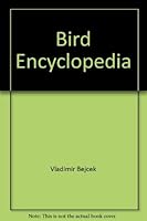 Bird encyclopaedia 1840531495 Book Cover