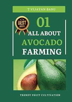 Paperback All about Avocado Cultivation: A complete information about Avocado Plantation Book