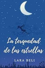 La terquedad de las estrellas