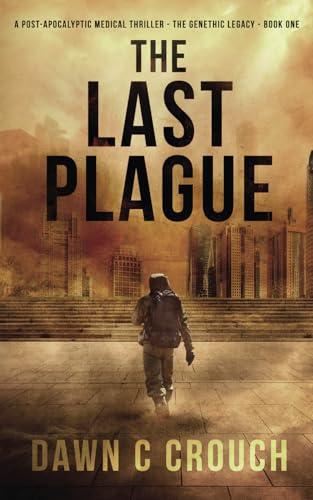The Last Plague (The Genethic Legacy)