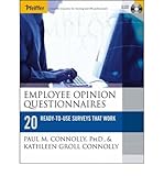[(Employee Opinion Questionnaires: 20 Ready-to-Use Surveys That Work )] [Author: Paul M. Connolly] [Jan-2005]