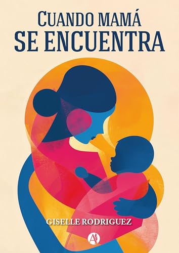 Cuando mamá se encuentra