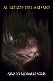 Al Borde del Abismo (Spanish Edition)