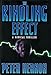 The Kindling Effect: A Medical Thriller