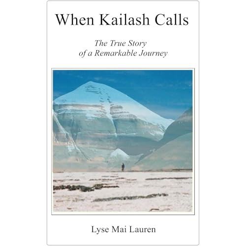 When Kailash Calls -- Lyse Mai Lauren episode artwork