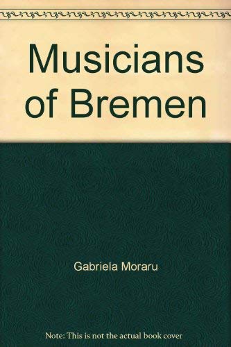 Musicians of Bremen 0946674914 Book Cover