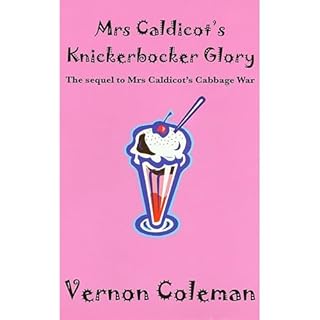 Mrs Caldicot's Knickerbocker Glory Audiolibro Por Vernon Coleman arte de portada