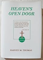 Heaven's Open Door Or a Plain Path to Heaven 1886787026 Book Cover