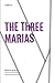 The Three Marias (Texas Pan American)