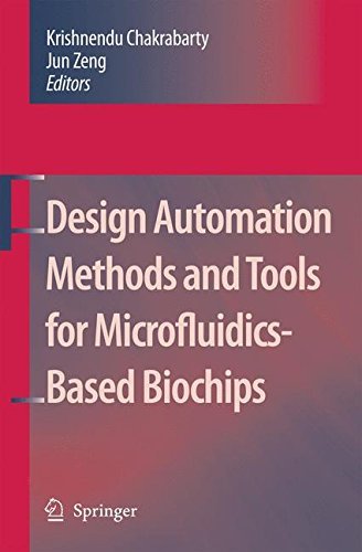 Design Automation Methods and Tools for Microfluidics-Based Biochips Design Automation Methods and Tools for Microfluidics-Based Biochips