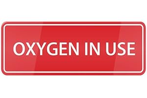 Oxygen In Use Sign for Easy Identification