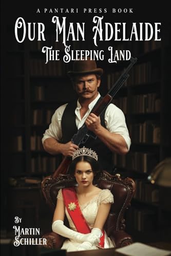 Our Man Adelaide: The Sleeping Land