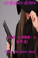 LaReyna's Return : The Queen Is Back! 148023916X Book Cover