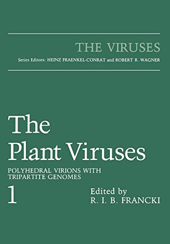 The Plant Viruses: Polyhedral Virions with Tripartite Genomes (The Viruses)
