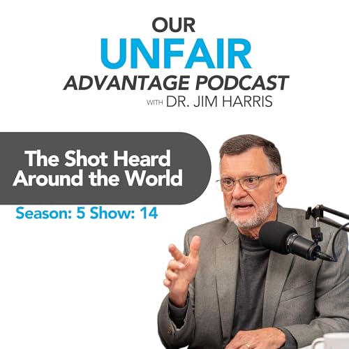 The Shot Heard Around the World | Season: 5 Show: 14 Podcast Por arte de portada