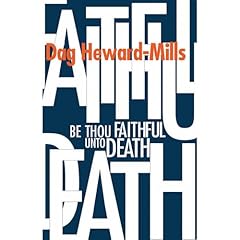 Be Thou Faithful Unto Death Audiobook By Dag Heward-Mills cover art