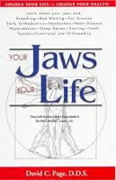 Your Jaws - Your Life: Alternative Medicine 0971736812 Book Cover