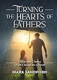 Turning the Hearts of Fathers: Milk and Cookies Will Change the World