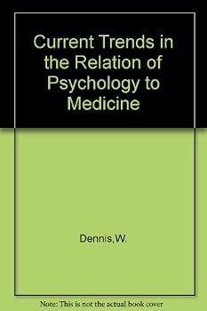 Hardcover Current Trends in the Relation of Psychology to Medicine Book