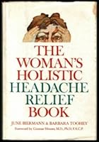 Woman's Holistic Headache Relief Book 0312909713 Book Cover