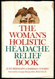 Hardcover Woman's Holistic Headache Relief Book