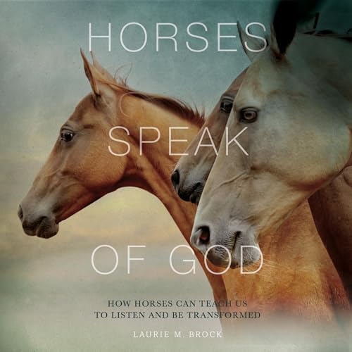 Horses Speak of God by Laurie Brock episode artwork