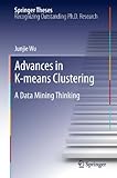 Advances in K-means Clustering: A Data Mining Thinking (Springer Theses)