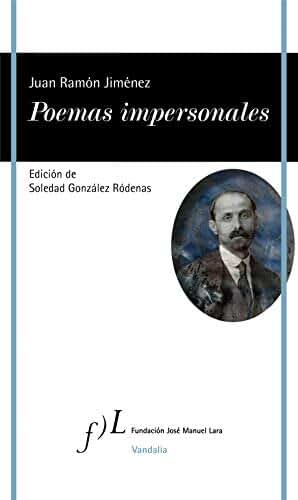 Poemas impersonales: Edición de Soledad González Ródenas (VANDALIA)