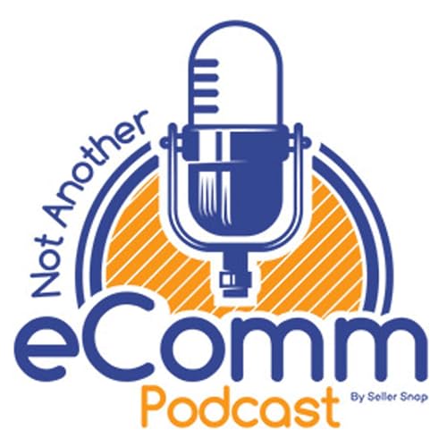 『Not Another eComm Podcast』のカバーアート