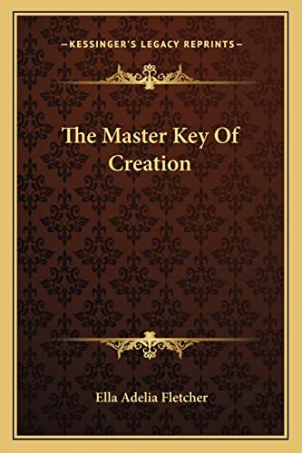 The Master Key Of Creation