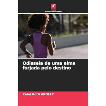 Capa do livro Odisseia de uma alma forjada pelo destino