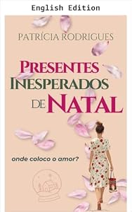 Unexpected Christmas Gifts (Love, Trials & Attempts Book 2) (English Edition)