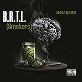 B.R.T.L. (Smokers) [Explicit]