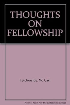 Hardcover THOUGHTS ON FELLOWSHIP Book