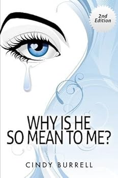 Paperback Why Is He So Mean To Me? (2nd Edition) Book