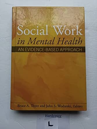 Social Work in Mental Health: An Evidence-Based Approach book cover
