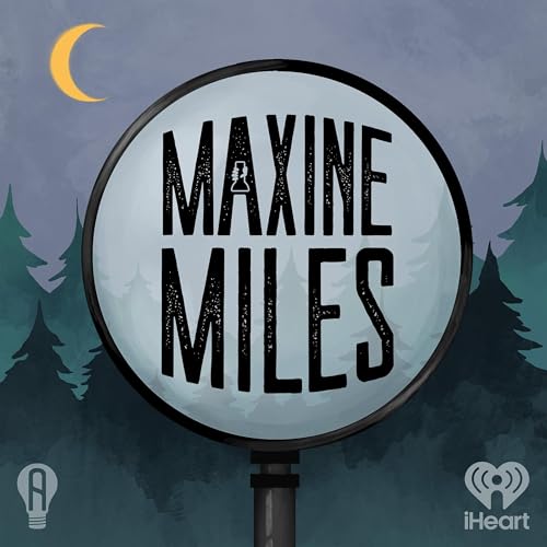 Maxine Miles Podcast By iHeartPodcasts cover art