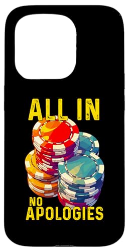 All In No Apologies �|�[�J�[ �J�W�m�v���[���[ �|�[�J�[ �X�}�z�P�[�X iPhone 15 Pro �p