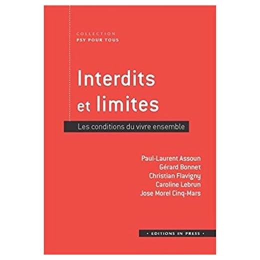 Interdits et limites: Conditions du vivre ensemble (Les)