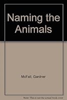 Naming the Animals 067084814X Book Cover