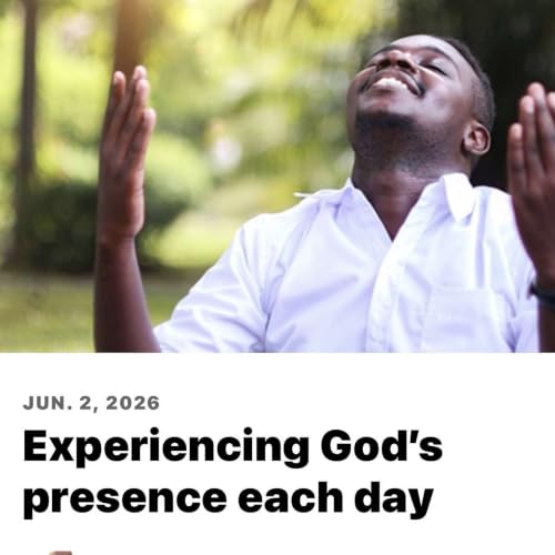 Experiencing God's presence each day