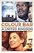 Colour Bar: A United Kingdom