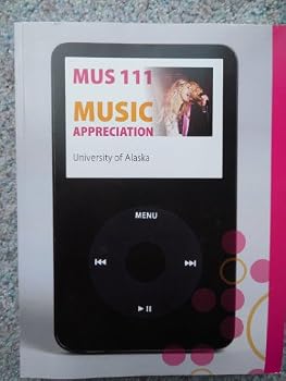 Paperback Music: An Appreciation (University of Alaska Custom) Book