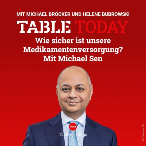 Wie sicher ist unsere Medikamentenversorgung? Mit Michael Sen