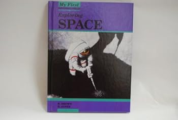 Library Binding Exploring Space (My First Reference Library) Book