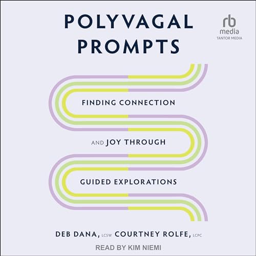 Polyvagal Prompts (Authored by Deb Dana LCSW, Courtney Rolfe LCPC) episode artwork